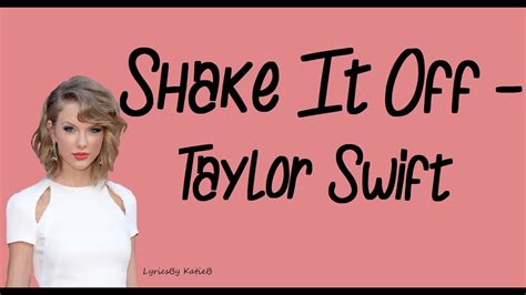 taylor swift shake it off lyrics youtube